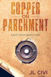 copper on parchment a duty calls short story